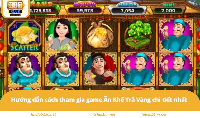 Hướng dẫn cách tham gia game Ăn Khế Trả Vàng chi tiết nhất