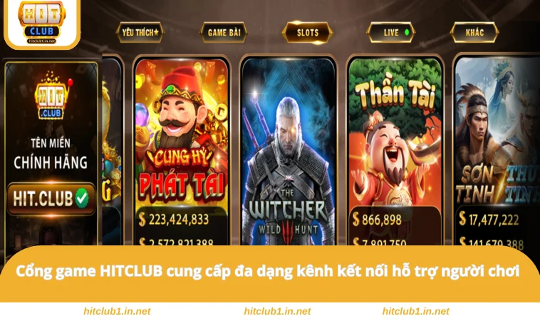 Cổng game HITCLUB cung cấp đa dạng kênh kết nối hỗ trợ người chơi