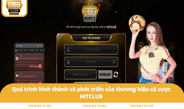 Hitclub 18 Quá trình hình thành và phát triển của thương hiệu cá cược HITCLUB